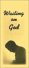 Waiting On God